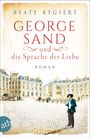Beate Rygiert: George Sand und die Sprache der Liebe, Buch