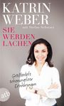 Katrin Weber: Sie werden lachen, Buch
