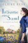 Ulrike Renk: Träume aus Samt, Buch