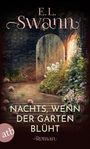 E. L. Swann: Nachts, wenn der Garten blüht, Buch