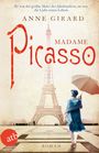 Anne Girard: Madame Picasso, Buch