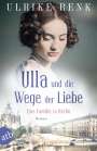Ulrike Renk: Ulla und die Wege der Liebe, Buch