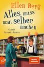 Ellen Berg: Alles muss man selber machen, Buch