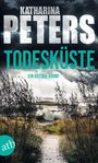 Katharina Peters: Todesküste, Buch