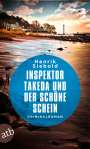 Henrik Siebold: Inspektor Takeda und der schöne Schein, Buch