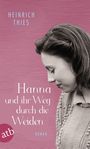 Heinrich Thies: Hanna und ihr Weg durch die Weiden, Buch