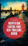 Henrik Siebold: Inspektor Takeda und der tödliche Ruhm, Buch