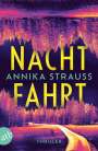 Annika Strauss: Nachtfahrt, Buch