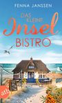 "Fenna Janssen, Das kleine Insel Bistro. Roman." Ein gemütliches Haus mit Reetdach am Meer, Sandweg, Möwen fliegen.
