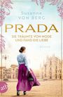 Susanne von Berg: Prada - Sie träumte von Mode und fand die Liebe, Buch