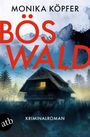 Großer roter Text "Böswald" oben, kleines Haus im Wald mit leuchtendem Fenster, düstere, neblige Atmosphäre.