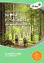 Julia Kulbarsch-Wilke: Der Wald: Buche, Reh & Co, Buch,Div.