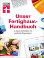 Magnus Enxing: Unser Fertighaus-Handbuch, Buch