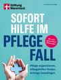 "Sofort Hilfe im Pflegefall", Logo von Stiftung Warentest, Hände halten ein blaues Kreuz, Text über Pflegeorganisation.