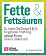 Angela Bechthold: Fette und Fettsäuren, Buch
