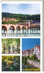Monika Johna: Radeln an Flüssen in Baden-Württemberg, Buch