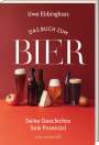 Uwe Ebbinghaus: Das Buch zum Bier, Buch