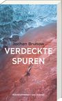 Jochen Brunow: Verdeckte Spuren, Buch