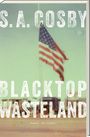 S. A. Cosby: Blacktop Wasteland, Buch