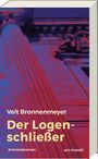 Veit Bronnenmeyer: Der Logenschließer, Buch
