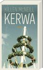 Killen McNeill: Kerwa, Buch