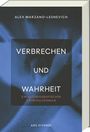 Text: „Verbrechen und Wahrheit. Ein autobiografischer Kriminalroman.“ Titel auf dunklem Hintergrund.