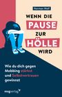 Norman Wolf: Wenn die Pause zur Hölle wird, Buch