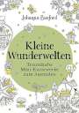 Johanna Basford: Kleine Wunderwelten, Buch
