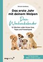 Simone Isenberg: Das erste Jahr mit deinem Welpen - dein Wochenkalender, Buch