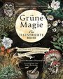 Arin Murphy-Hiscock: Grüne Magie - eine illustrierte Reise, Buch