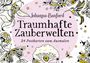 Johanna Basford: Traumhafte Zauberwelten, Buch