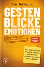 Joe Navarro: Gesten, Blicke, Emotionen - Menschen lesen und für sich gewinnen, Buch