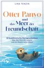 Lina Tenzin: Otter Panyo und das Meer der Freundschaft, Buch