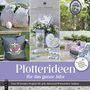 Anne Lindemann: Plotten durchs ganze Jahr, Buch
