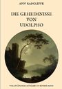 Ann Radcliffe: Die Geheimnisse von Udolpho - Vollständige Ausgabe in einem Band, Buch