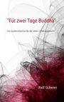 Ralf Scherer: "Für zwei Tage Buddha", Buch