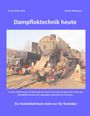 Ing. Merim Alicic: Dampfloktechnik heute, Buch
