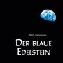Ruth Steinmann: Der blaue Edelstein, Buch