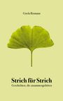 Gisela Rixmann: Strich für Strich, Buch