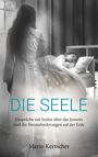 Mario Kertscher: Die Seele, Buch