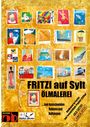 Uwe H. Sültz: FRITZI auf Sylt - ÖLMALEREI - Kunst in Fotobrillant-Druck, Buch