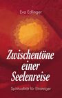 Eva Edlinger: Zwischentöne einer Seelenreise, Buch