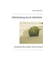 Inke Jochims: Selbstheilung durch Selbstliebe, Buch