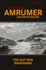 Jan Rolfsmeier: Amrumer Zukunfts-Welten, Buch