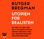Rutger Bregman: Utopien für Realisten, CD