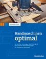 Wolfgang Fiwek: Handmaschinen optimal, Buch
