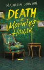 Maureen Johnson: Death at Morning House, Buch