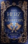 Adrienne Young: Das Herz der Kämpferin, Buch