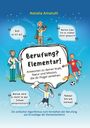 Natalia Amatulli: Berufung? Elementar!, Buch