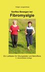 Holger Jungandreas: Sanftes Bewegen bei Fibromyalgie, Buch